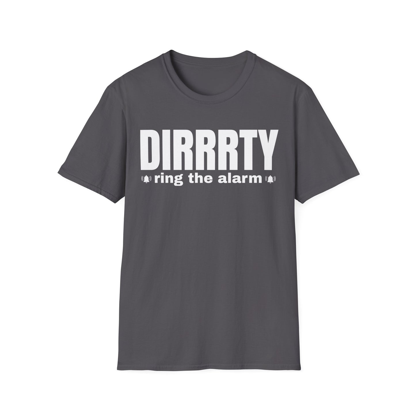 DIRRRTY Tee — Ring the Alarm Edition | Bold Y2K Pop Princess Shirt
