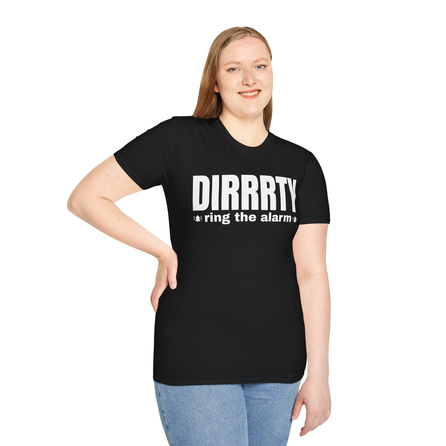 DIRRRTY Tee — Ring the Alarm Edition | Bold Y2K Pop Princess Shirt