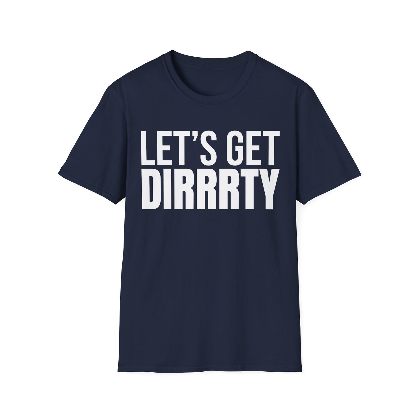 LET’S GET DIRRRTY Tee — Party Edition | Pop Diva Y2K Shirt