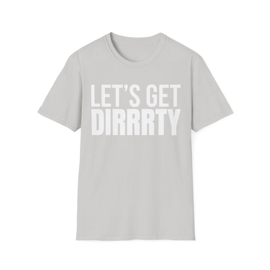 LET’S GET DIRRRTY Tee — Party Edition | Pop Diva Y2K Shirt