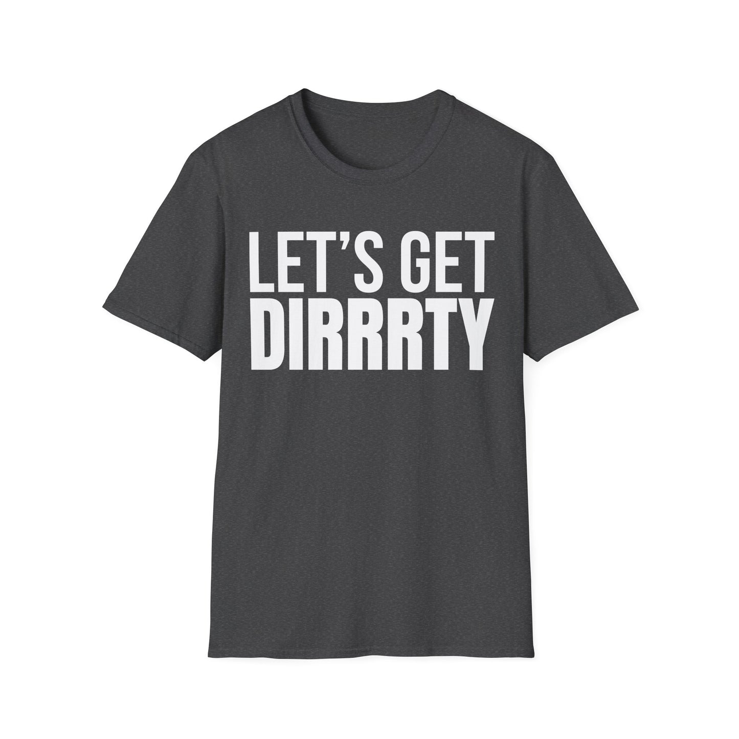 LET’S GET DIRRRTY Tee — Party Edition | Pop Diva Y2K Shirt