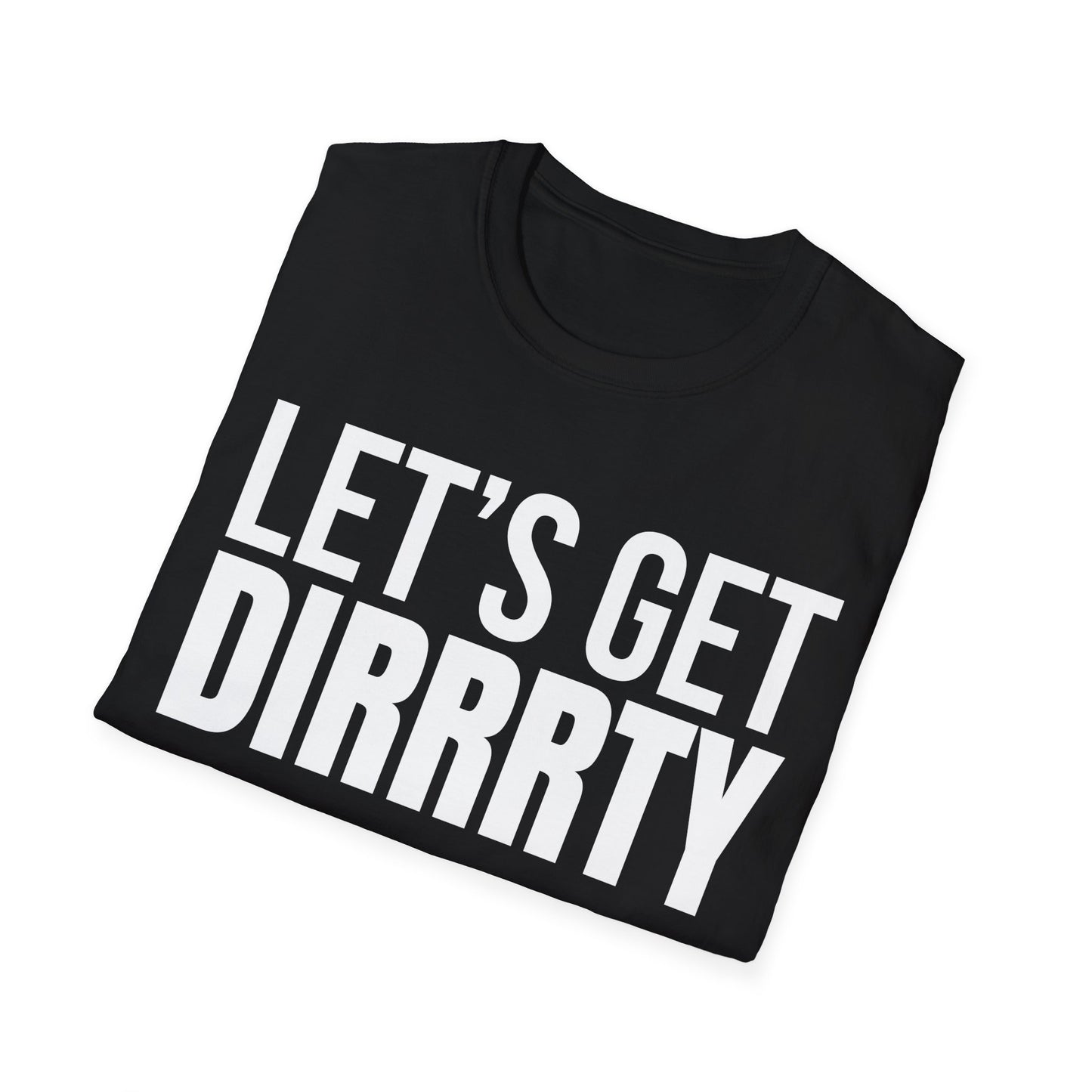 LET’S GET DIRRRTY Tee — Party Edition | Pop Diva Y2K Shirt