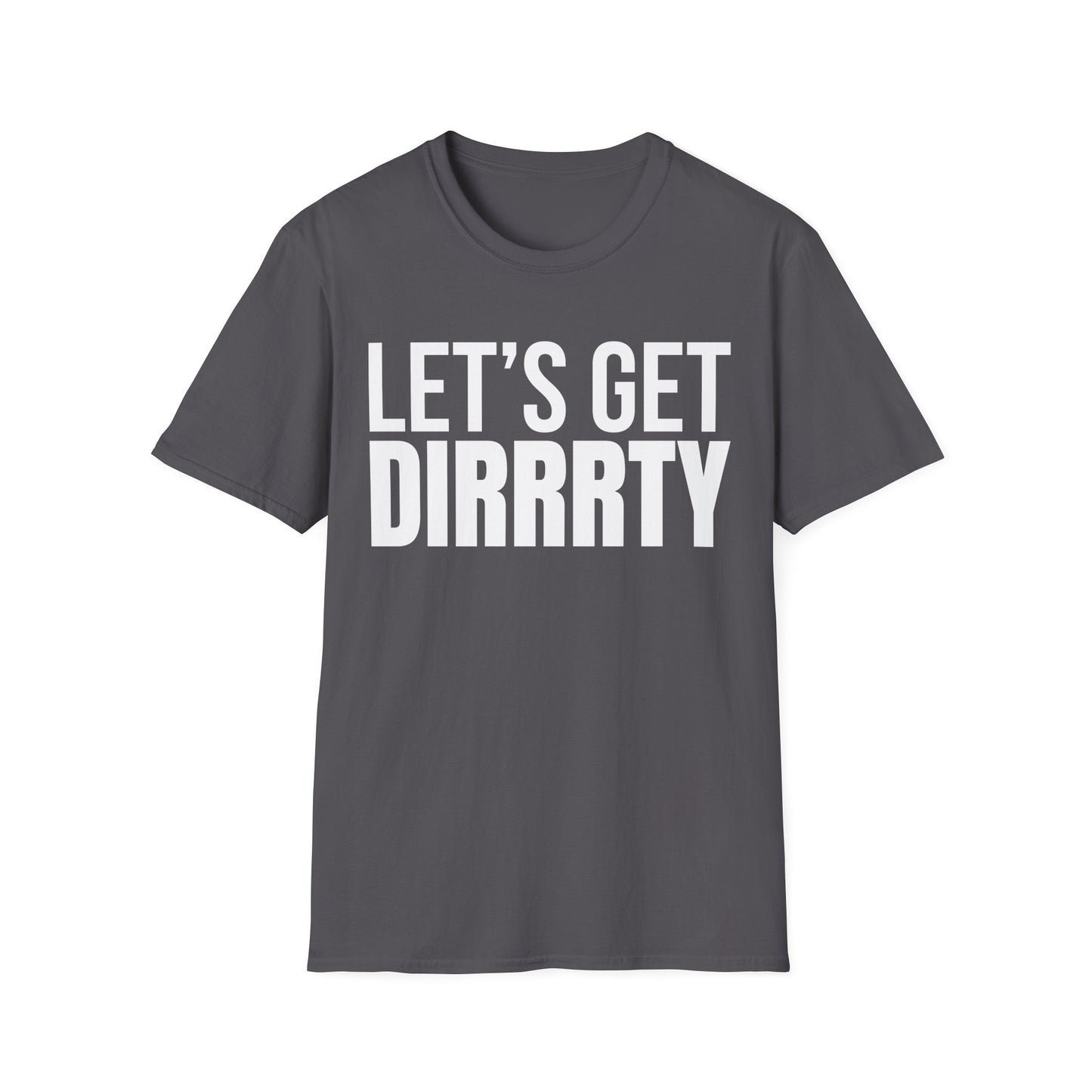 LET’S GET DIRRRTY Tee — Party Edition | Pop Diva Y2K Shirt